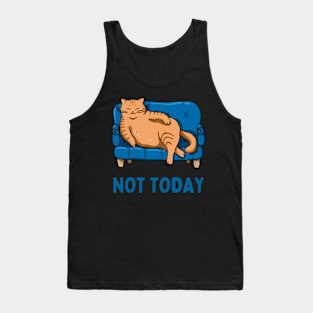 Lazy Cat Nope not Today funny sarcastic messages sayings and quotes Tank Top